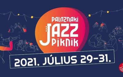 PALOZNAKI JAZZPIKNIK – 2021. július 29-31.