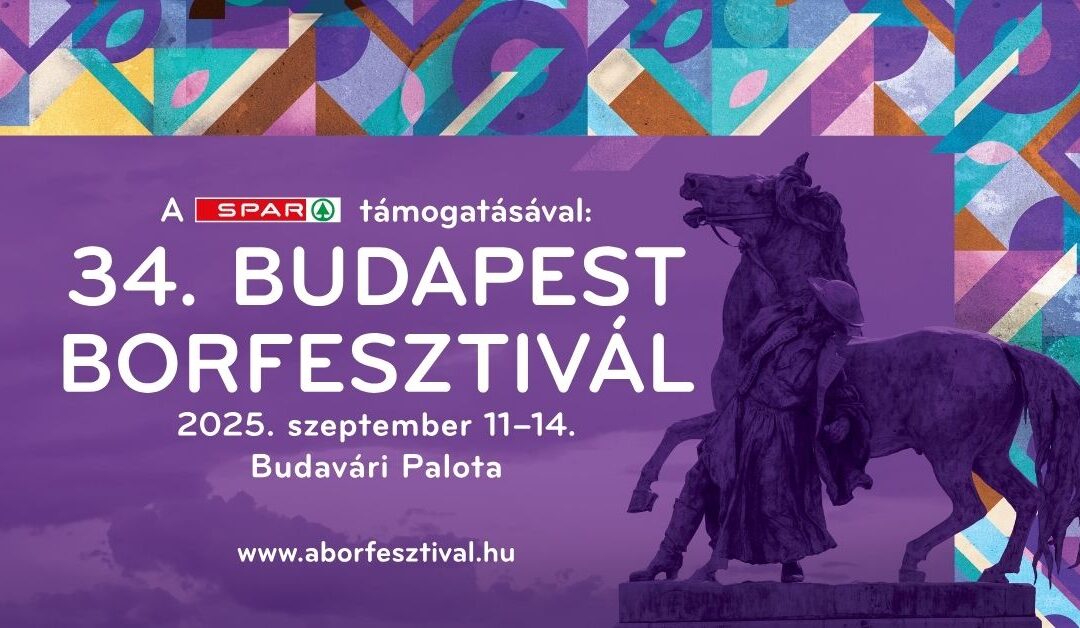 34. Budapest Borfesztivál – szeptember 11-14.
